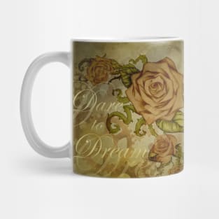 Dare to Dream Mug